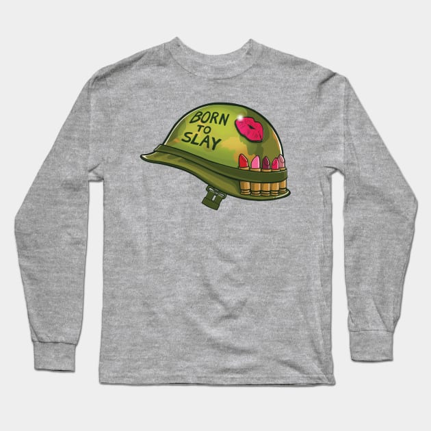 Born to Slay Long Sleeve T-Shirt by Gabe Pyle